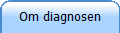 Om diagnosen