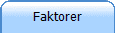 Faktorer