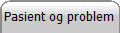 Pasient og problem