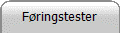 Føringstester